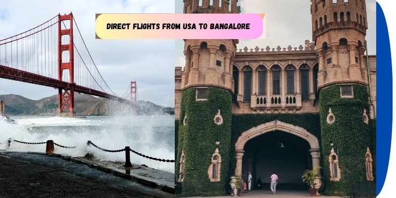Direct Flights from USA to Bangalore